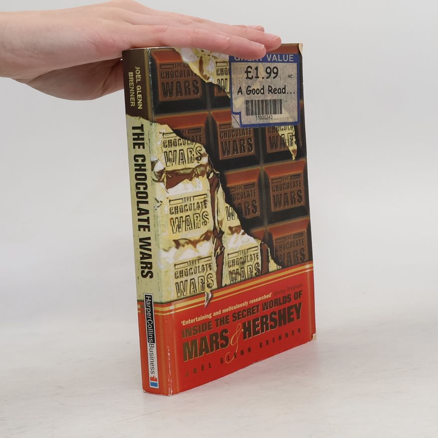 Joël Glenn Brenner The Chocolate Wars