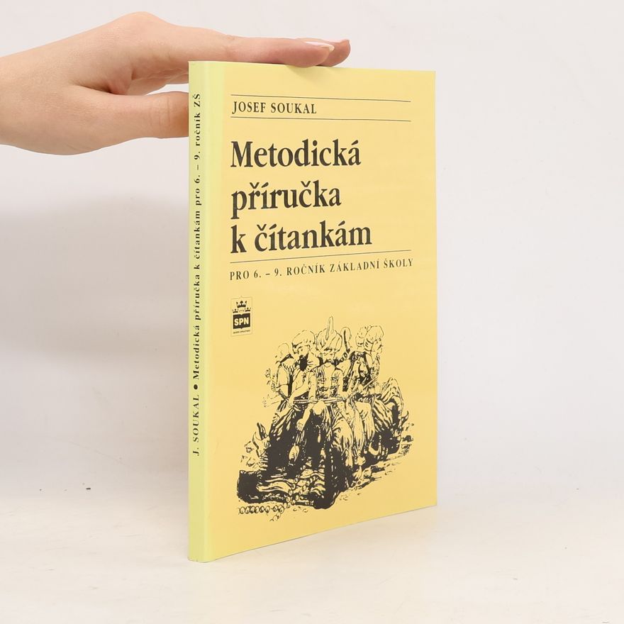 Josef Soukal Metodická příručka k čítankám