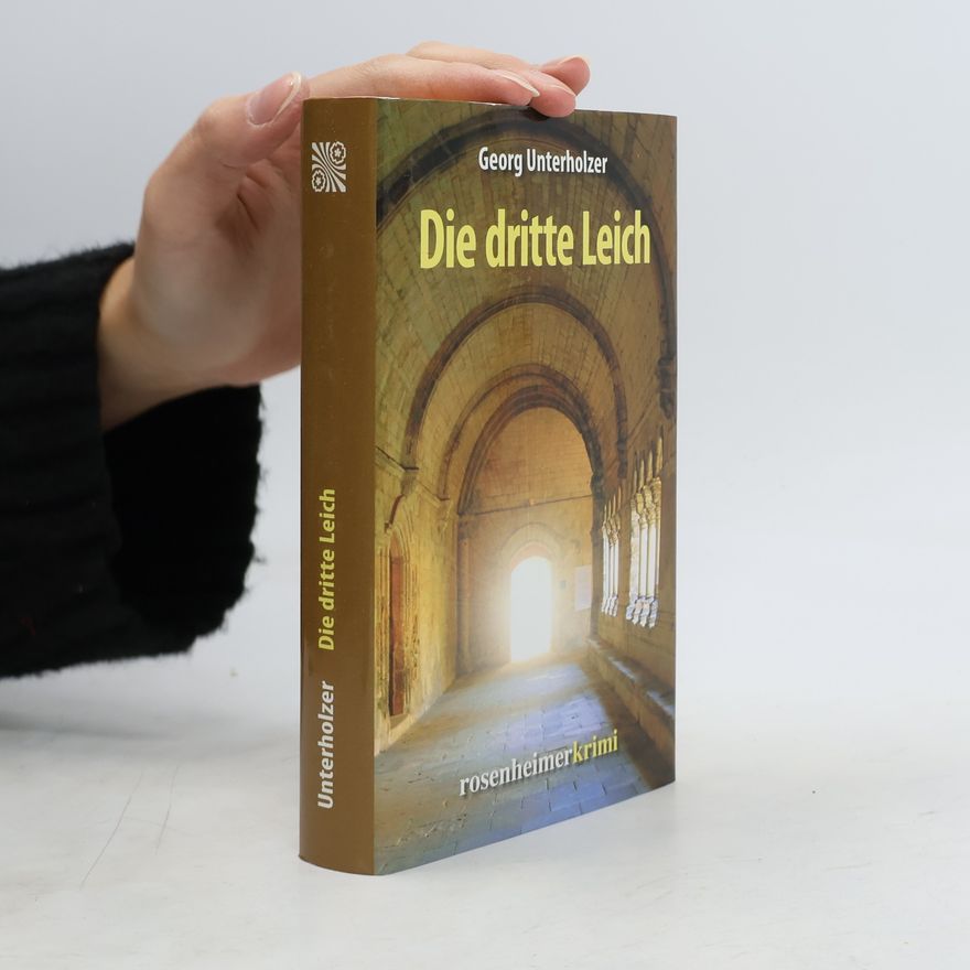 Georg Unterholzner Rosenheimer Krimi: Die dritte Leich