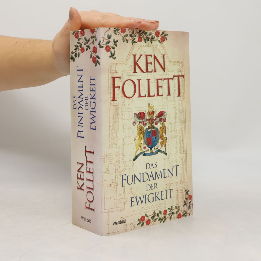 Ken Follett Das Fundament der Ewigkeit