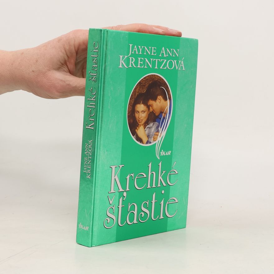 Jayne Ann Krentz Krehké šťastie
