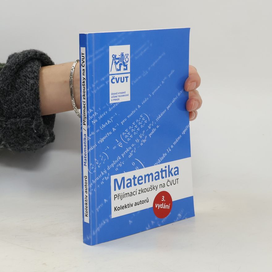 Ladislav Průcha Matematika : přijímací zkoušky na ČVUT