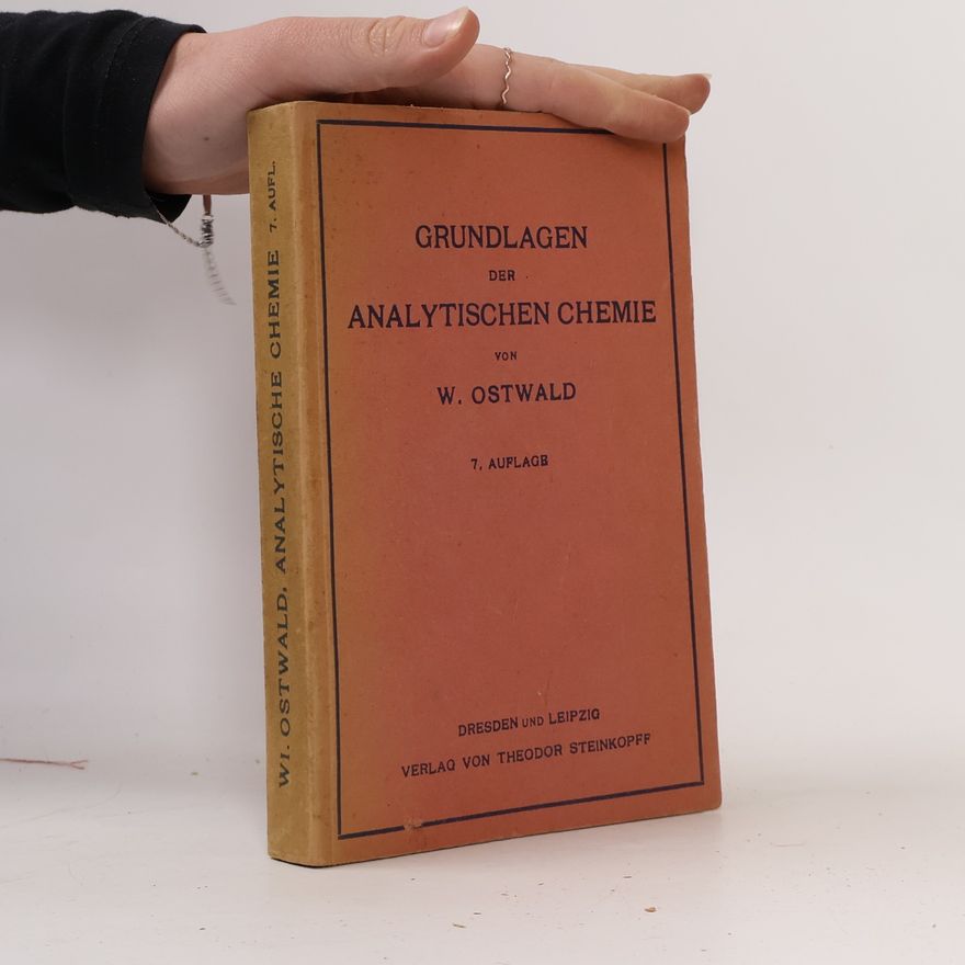 Wilhelm Ostwald Grundlagen der analytischen Chemie
