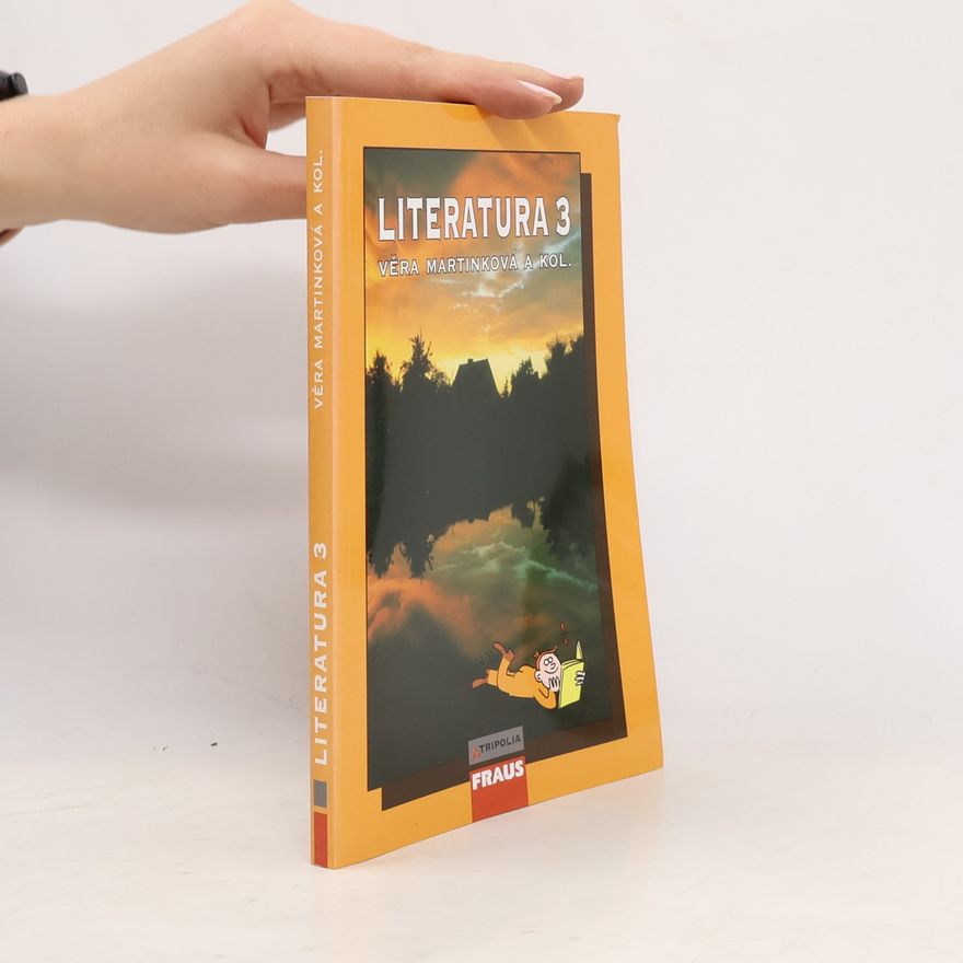Věra Martinková Literatura 3 : pro 3. ročník středních škol (s přílohou)