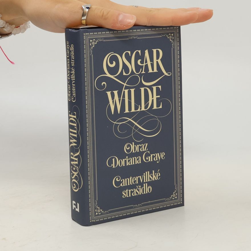 Oscar Wilde Obraz Doriana Graye. Cantervillské strašidlo