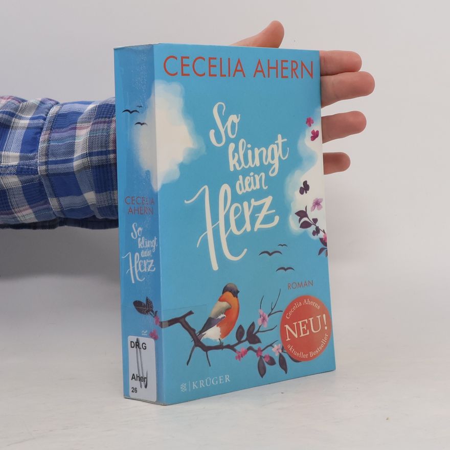 Cecelia Ahern So klingt dein Herz