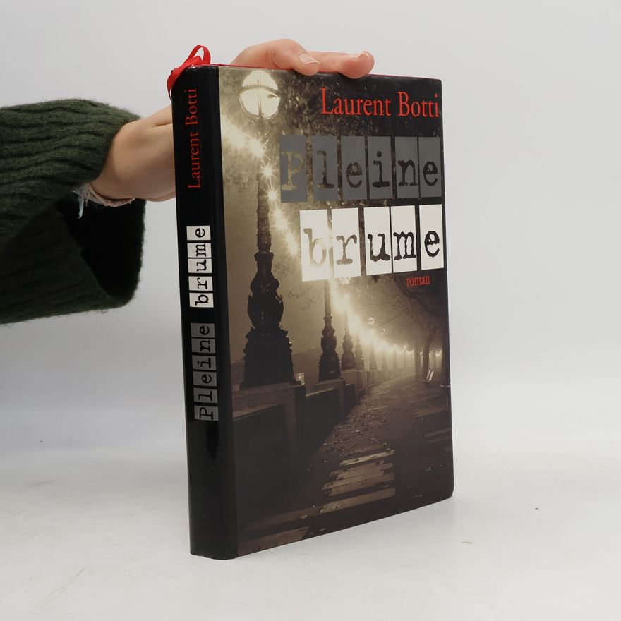 Laurent Botti Pleine brume