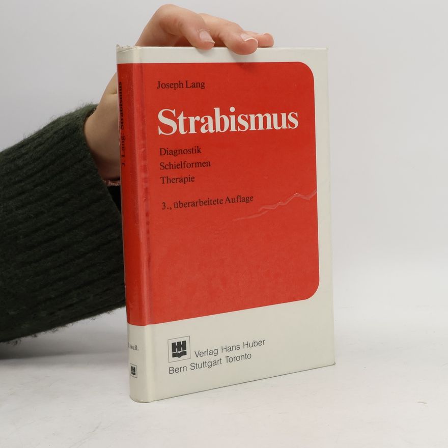 Joseph Lang Strabismus - 3., überarbeitete Auflage