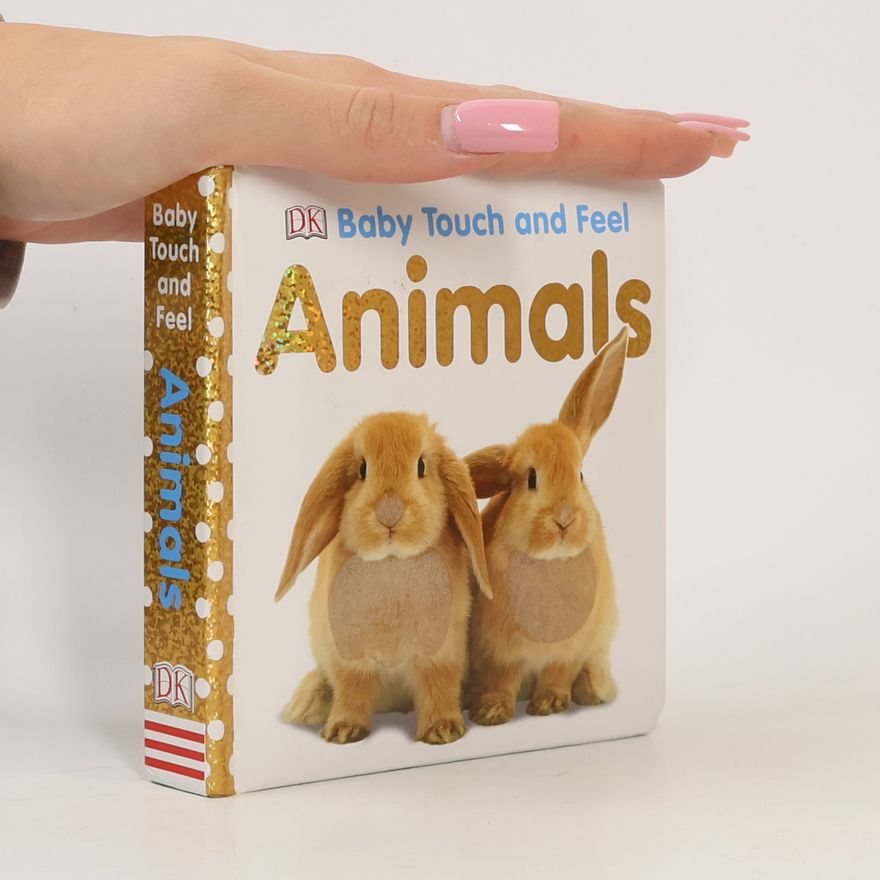 Dorling Kindersley Baby Touch and Feel Animals