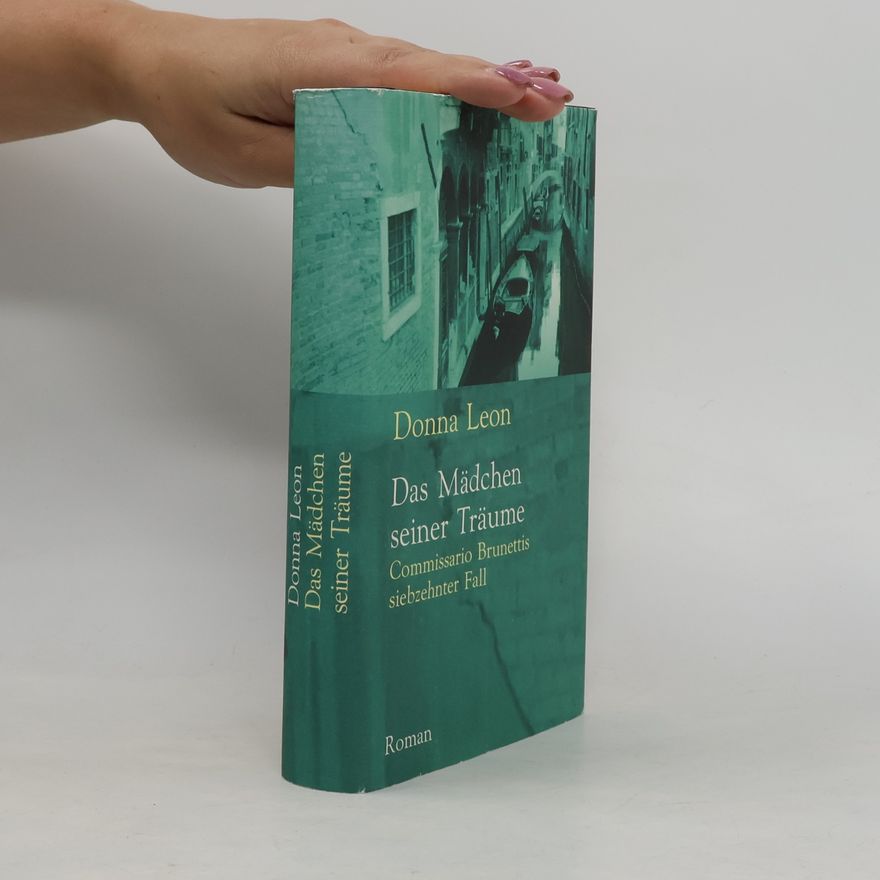Donna Leon Das Mädchen seiner Träume