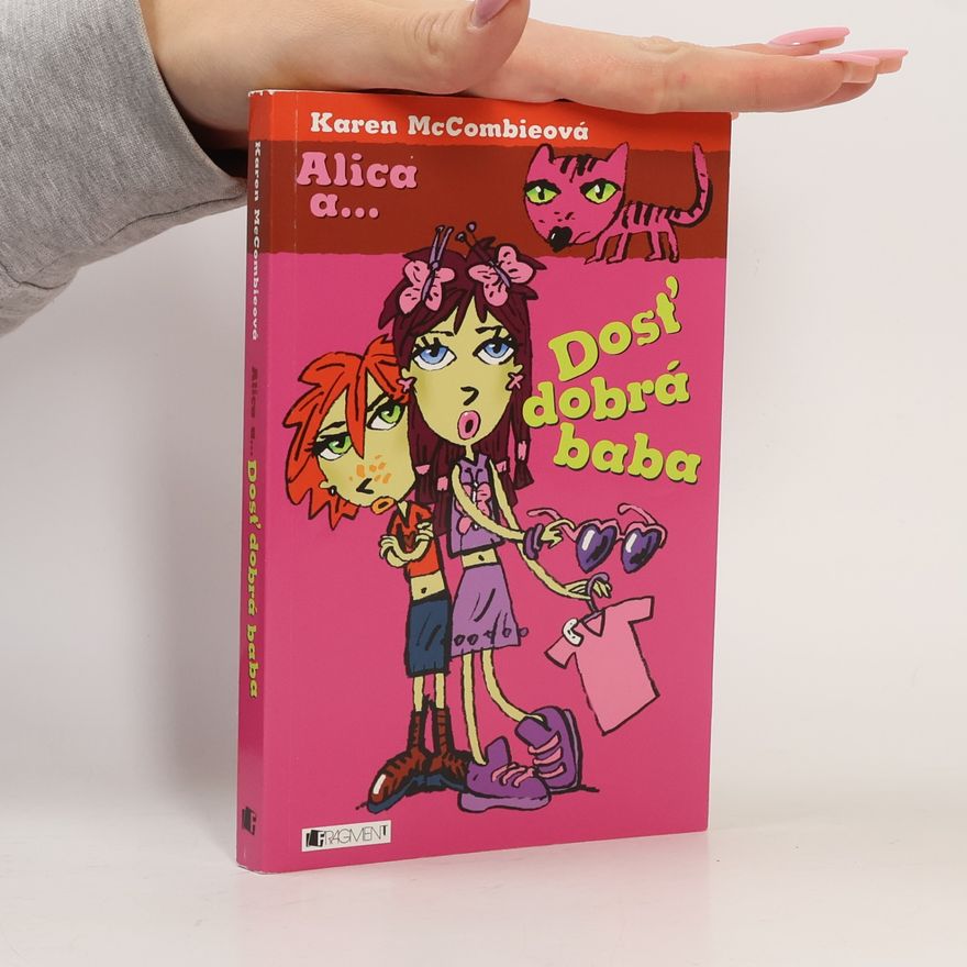 Karen McCombie Dosť dobrá baba