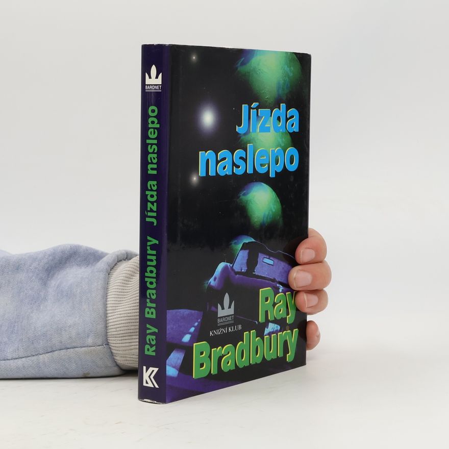 Ray Bradbury Jízda naslepo