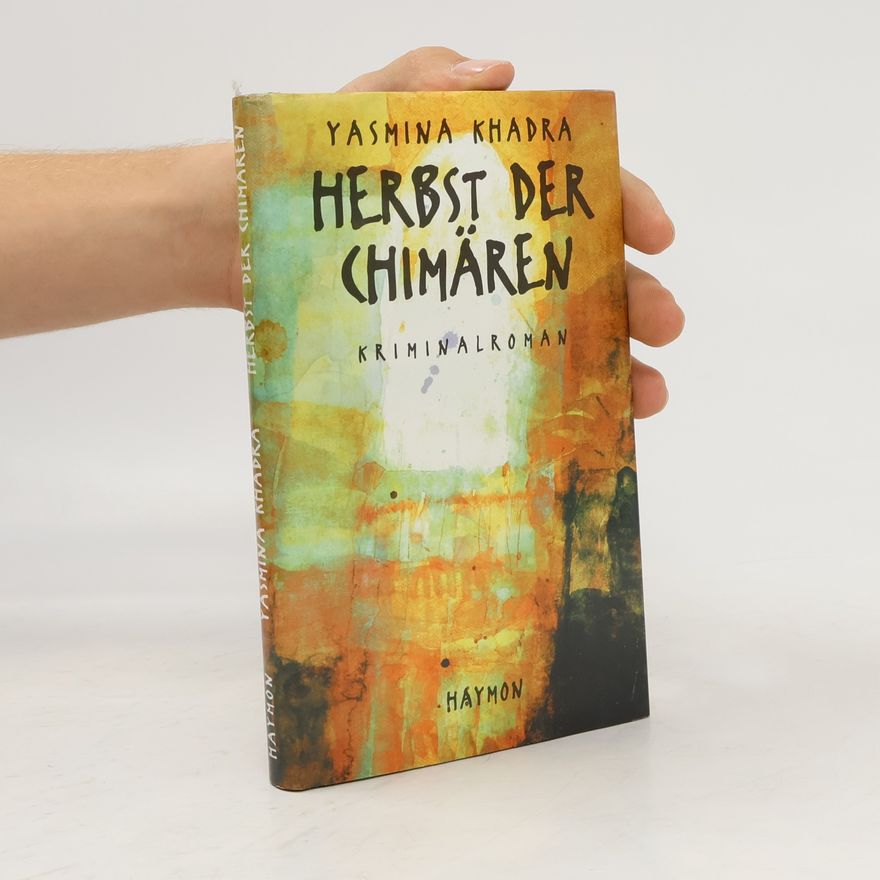 Yasmina Khadra Herbst der Chimären