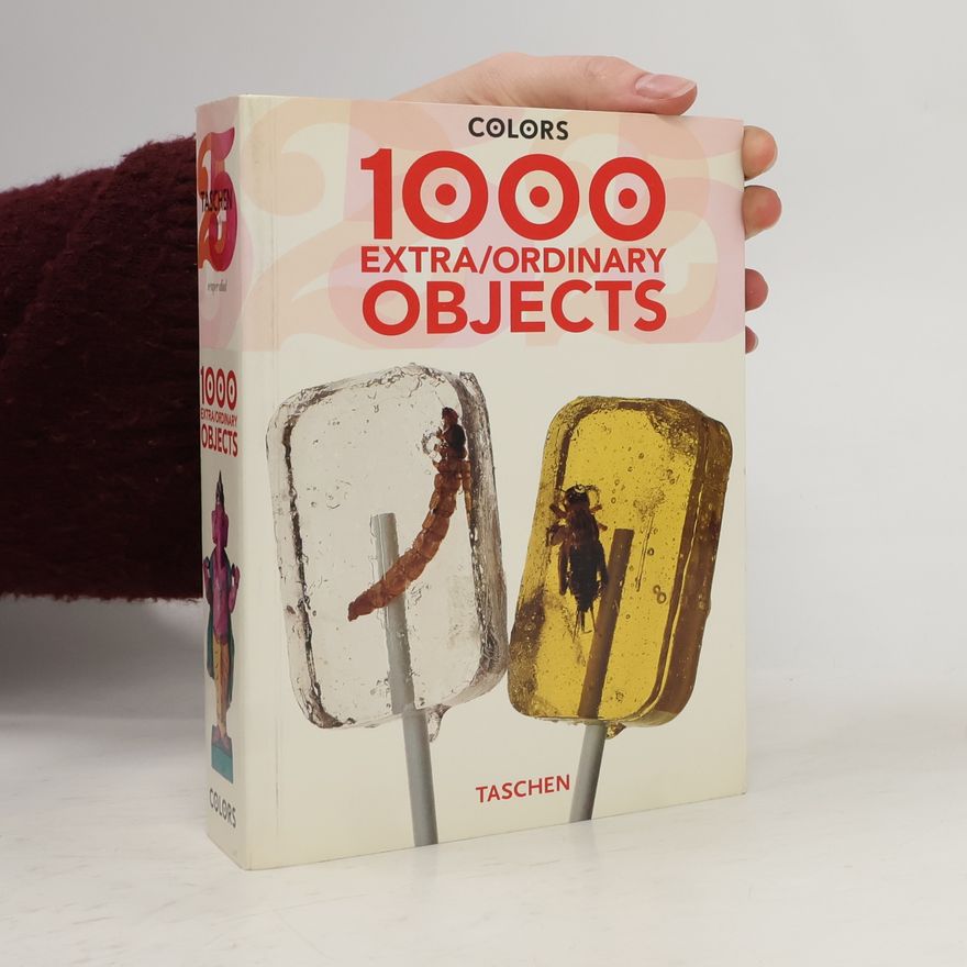 Karen Gerhards 1000 extra, ordinary objects
