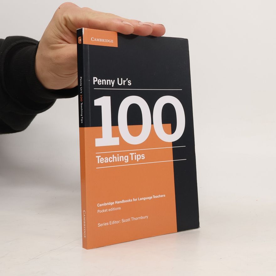 Penny Ur Penny Ur's 100 Teaching Tips
