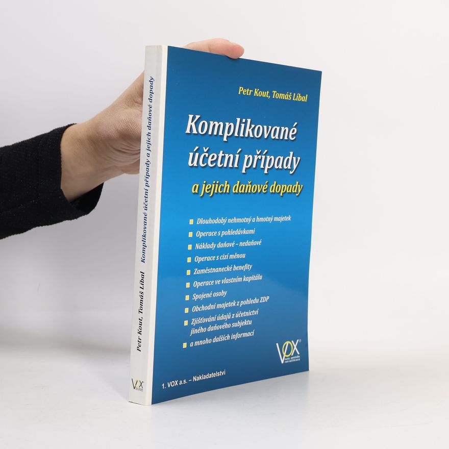 Petr Kout Komplikované účetní případy a jejich daňové dopady