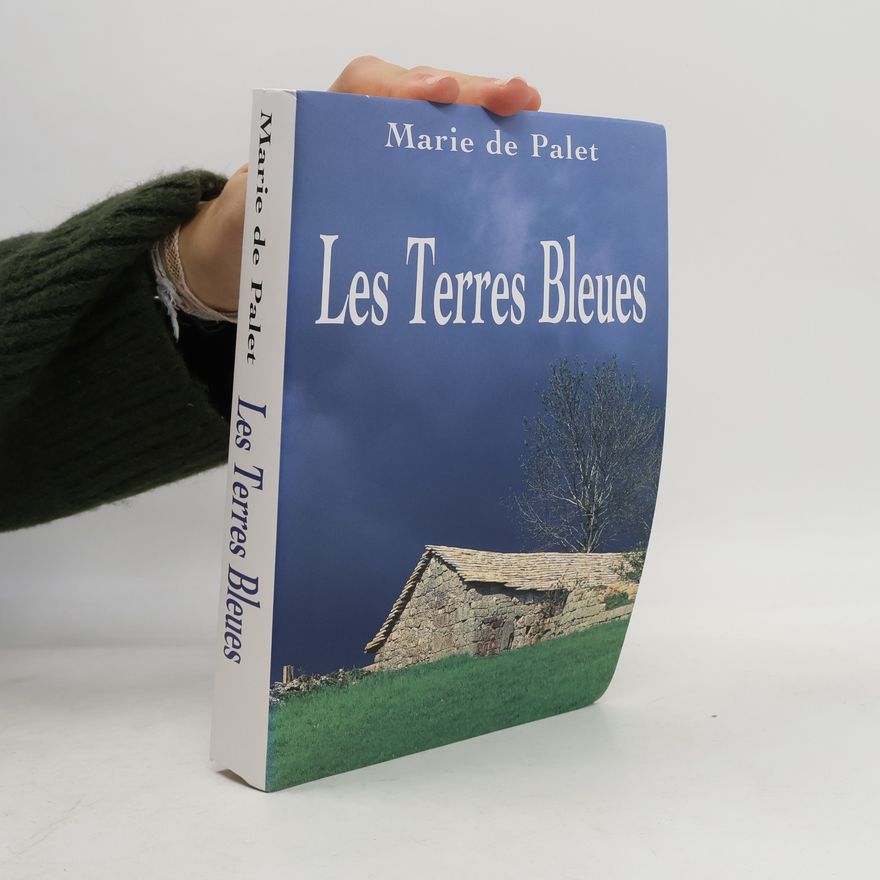 Marie de Palet Les terres bleues