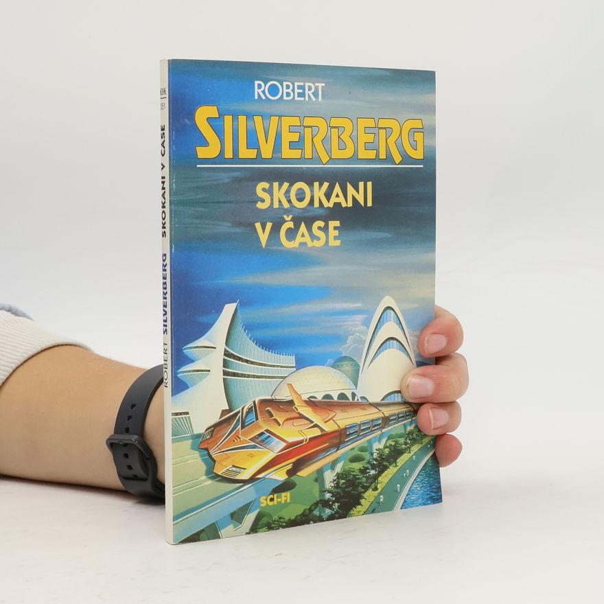 Robert Silverberg Skokani v čase
