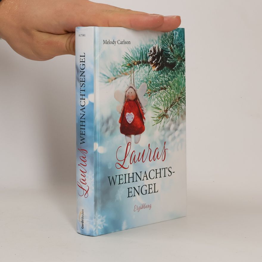 Melody Carlson Lauras Weihnachtsengel