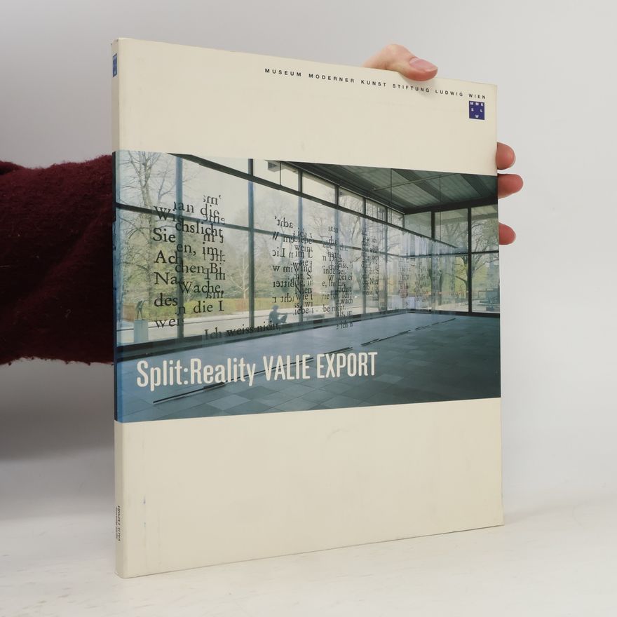 Various authors Split:Reality. Valie Export