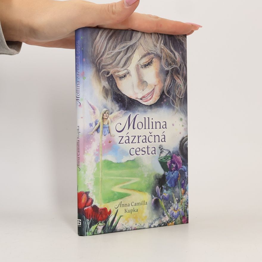 Anna Camilla Kupka Mollina zázračná cesta