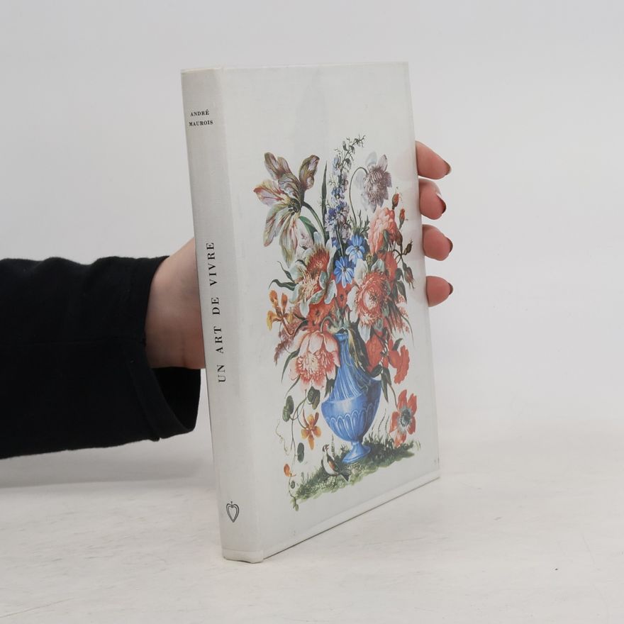 André Maurois Un art de vivre