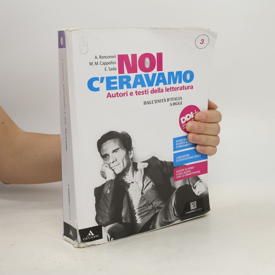 E. Sada Noi c'eravamo: Autori e testi della letteratura