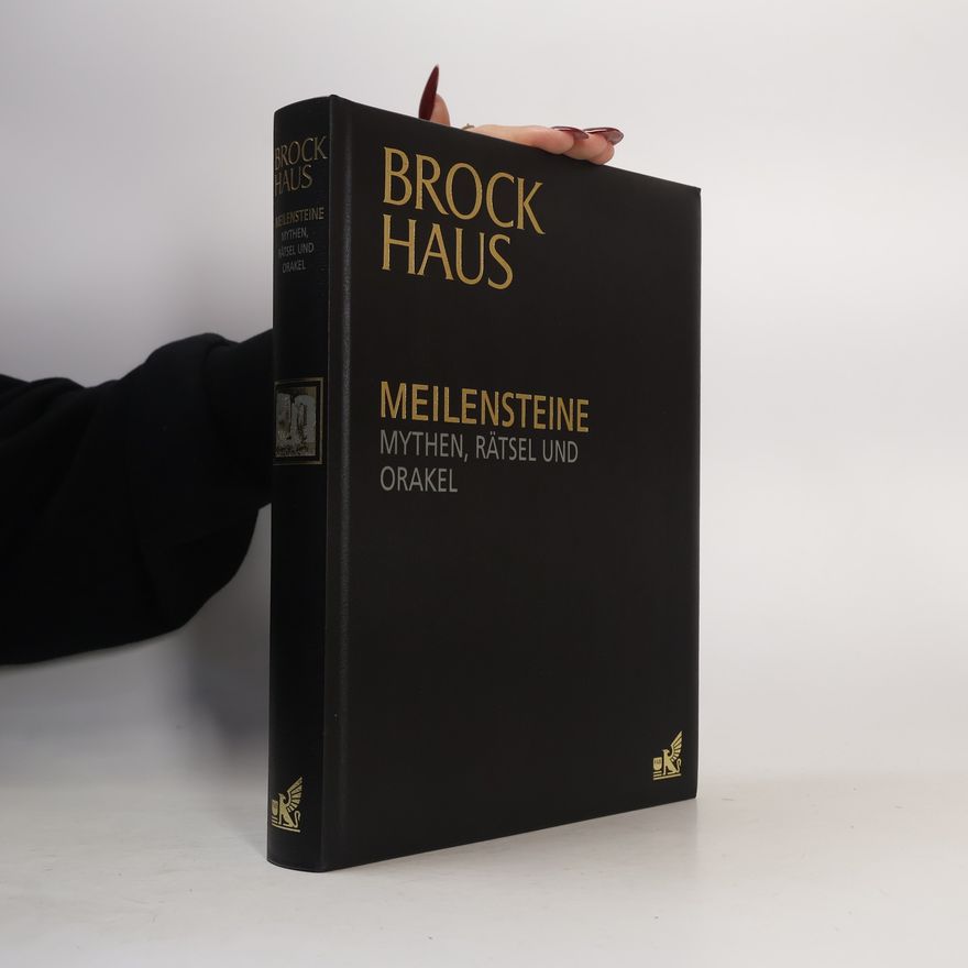 Auteurscollectief Brockhaus. Meilensteine. Mythen, Rätsel und Orakel