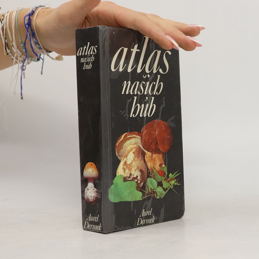 Aurel Dermek Atlas našich húb