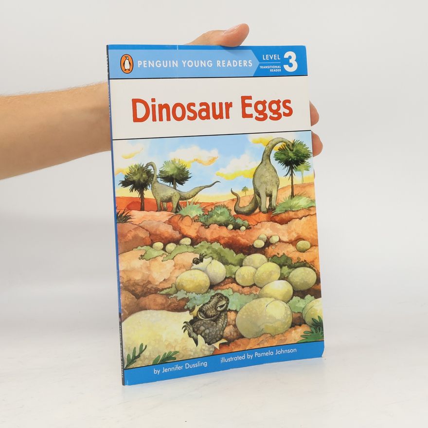 Jennifer Dussling Penguin Young Readers - 3: Dinosaur Eggs