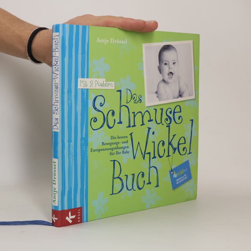 Antje Drössel Das Schmuse-Wickel-Buch