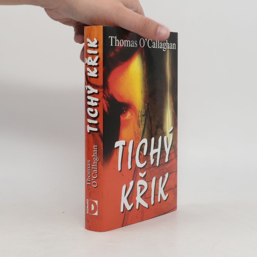 Thomas O. Callaghan Tichý křik