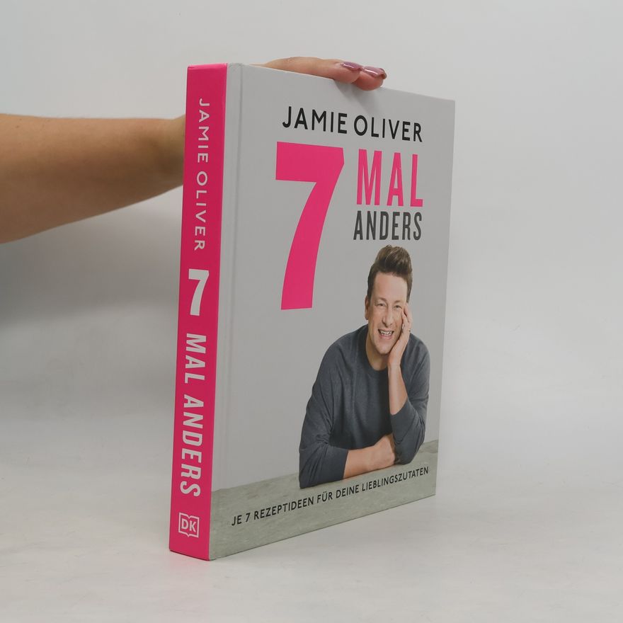 James Oliver 7 Mal anders