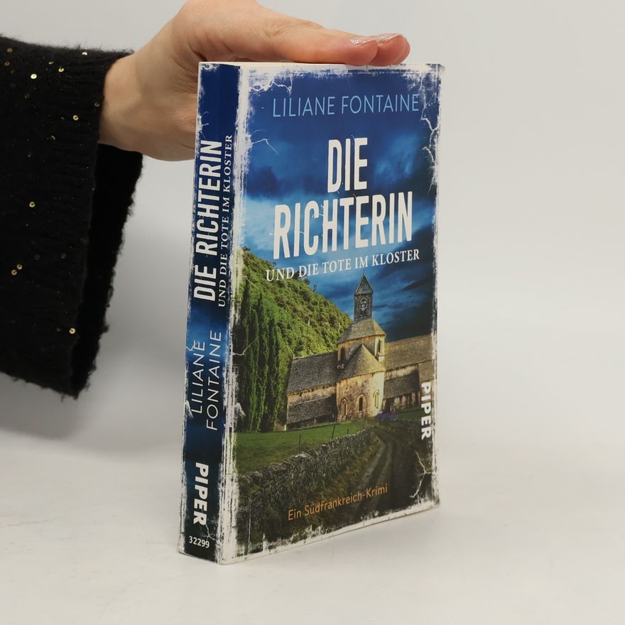 Liliane Fontaine Ein Fall für Mathilde de Boncourt - 9: Die Richterin und die Tote im Kloster