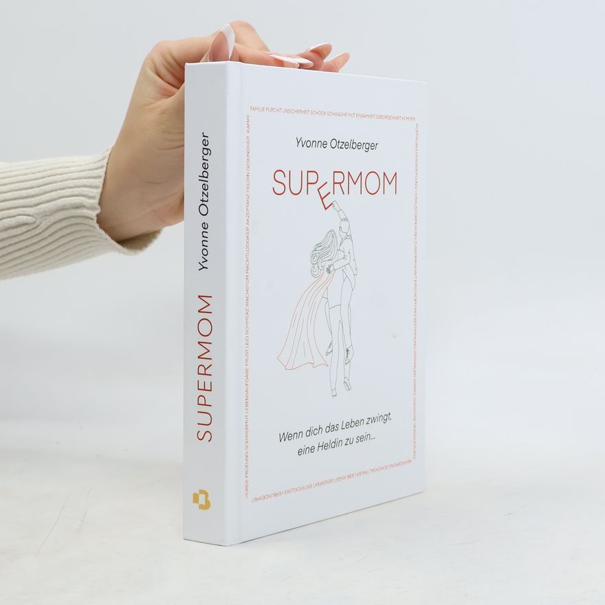 Yvonne Otzelberger SUPERMOM