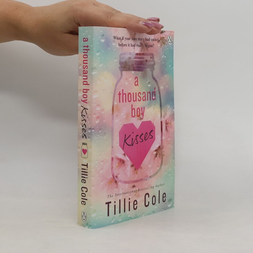 Tillie Cole A thousand boy kisses