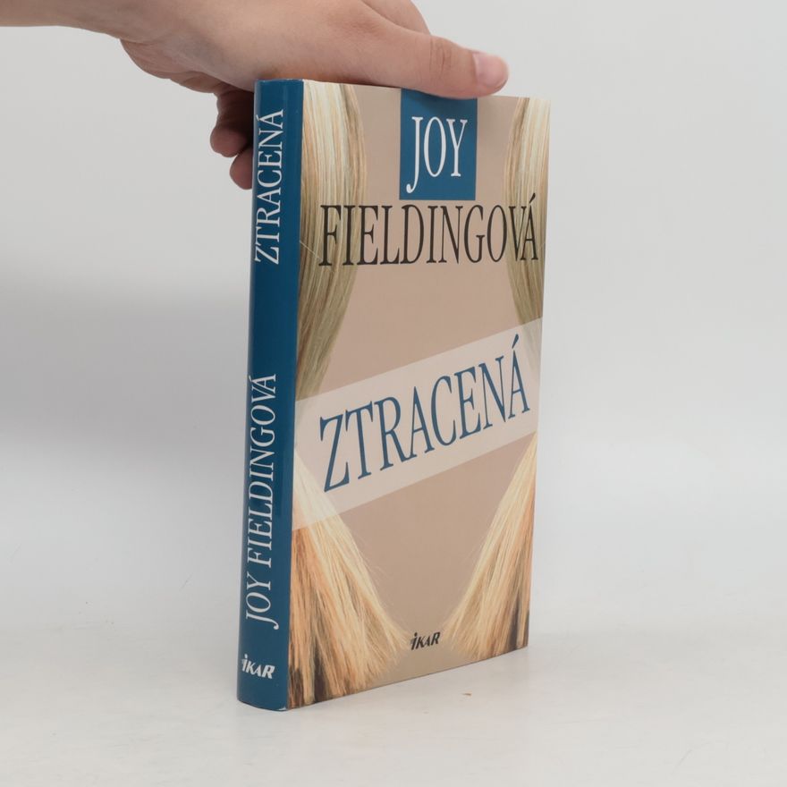 Joy Fielding Ztracená