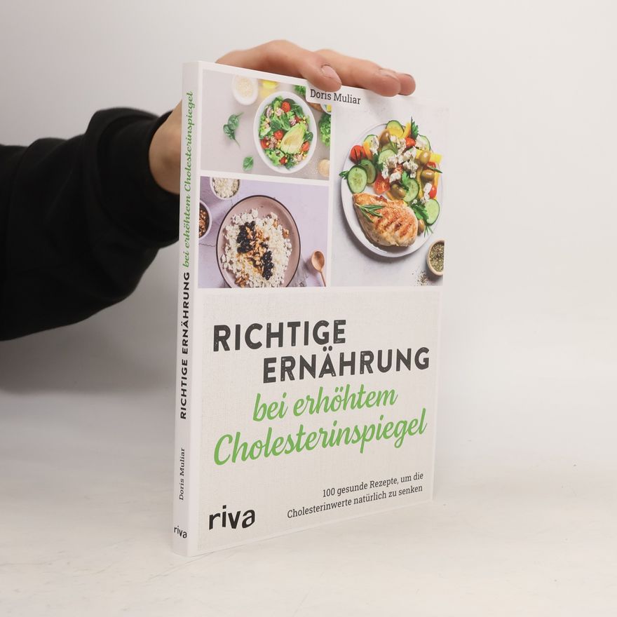Doris Muliar Richtige Ernährung bei erhöhtem Cholesterinspiegel