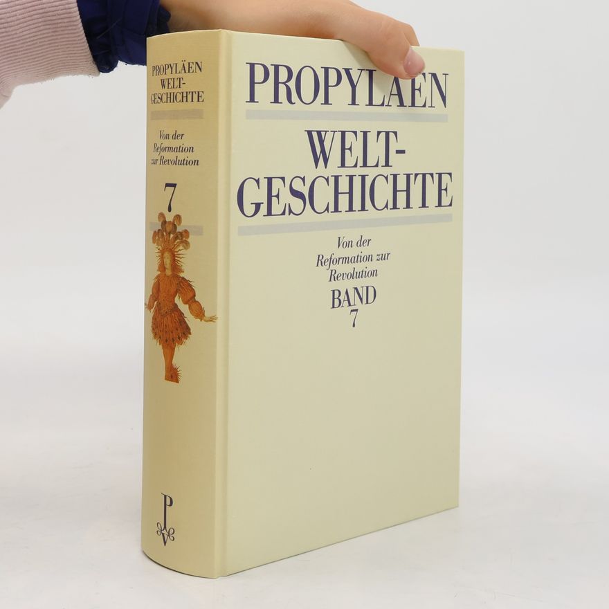 Autores varios Propyläen Weltgeschichte 7
