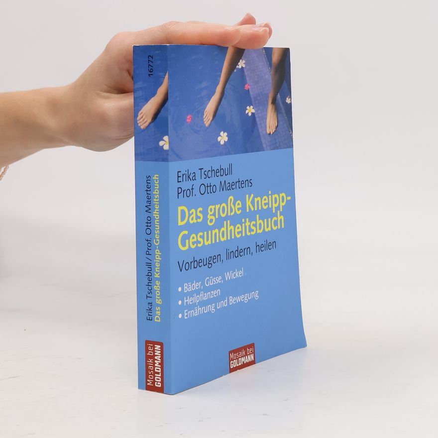 Erika Tschebull Das große Kneipp-Gesundheitsbuch