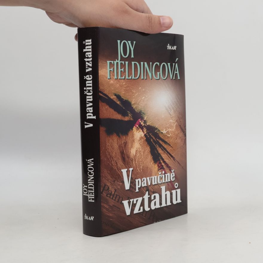 Joy Fielding V pavučině vztahů
