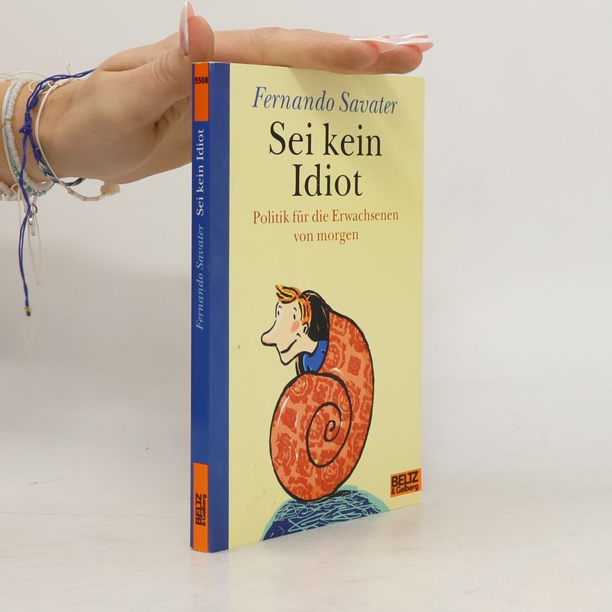 Fernando Savater Sei kein Idiot