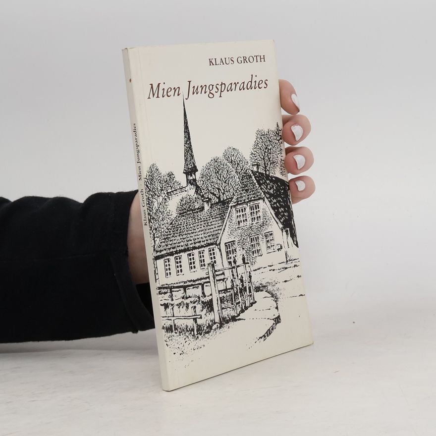 Klaus Groth Mien Jungsparadies