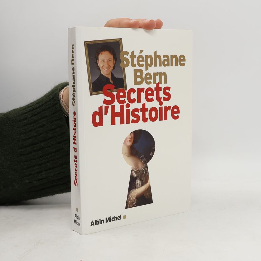 Stéphane Bern Secrets d'Histoire