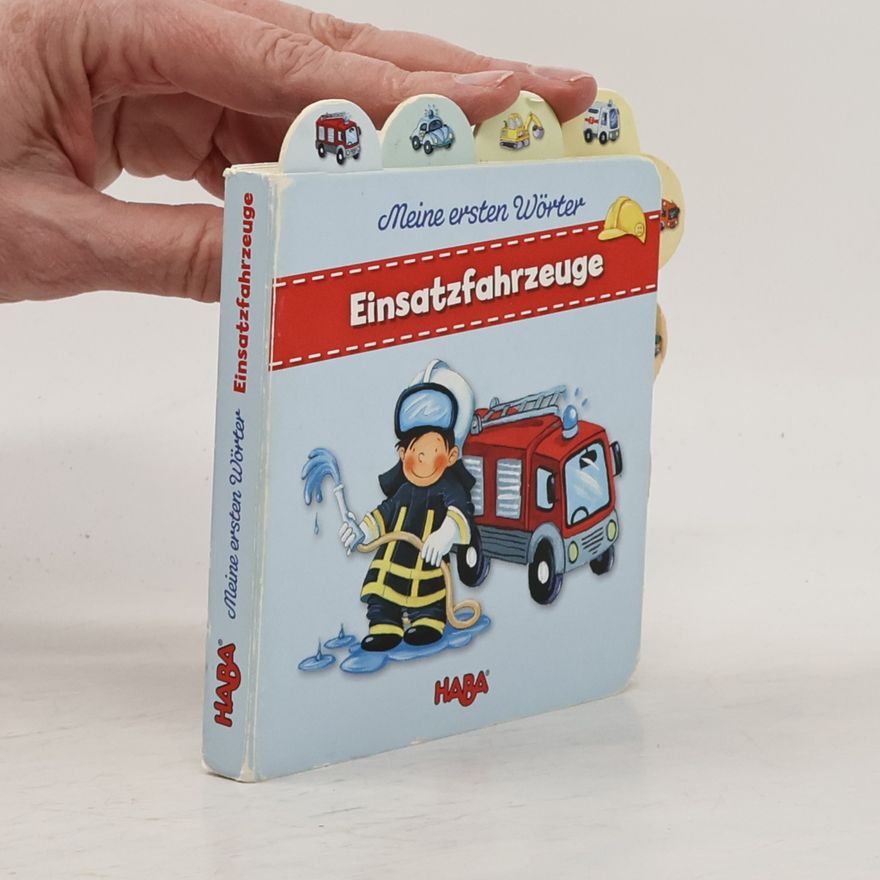 Autorenkollektiv Meine ersten Wörter - Einsatzfahrzeuge