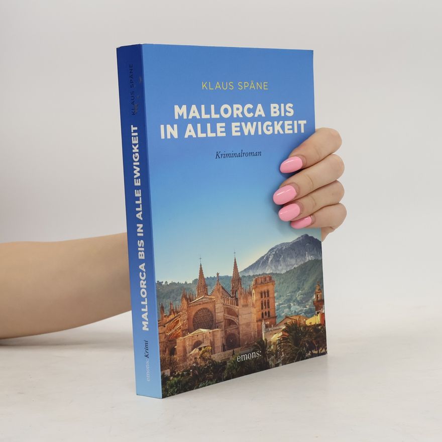 Klaus Späne Mallorca bis in alle ewigkeit