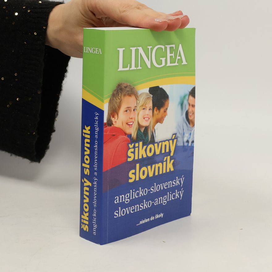 Various authors Anglicko-slovenský, slovensko-anglický šikovný slovník – 4. vydanie