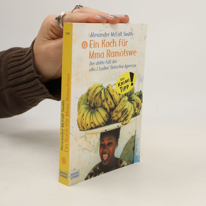 Alexander McCall Smith Ein Koch für Mma Ramotswe