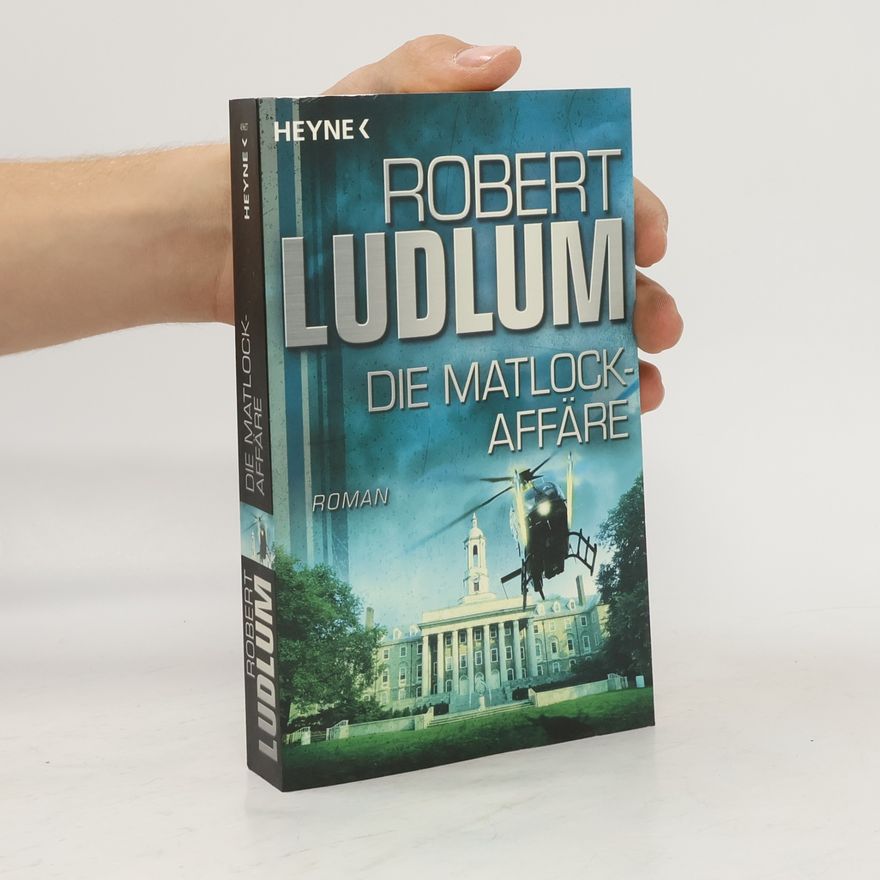 Robert Ludlum Die Matlock-Affäre