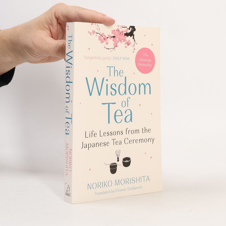 Noriko Morishita The Wisdom of Tea